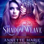 The shadow weave cover image