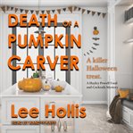 Death of a pumpkin carver cover image