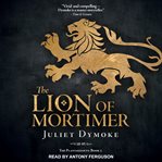 The lion of Mortimer cover image
