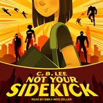 Not your sidekick cover image