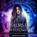 Realms of ghosts and magic cover image