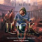Before luck runs out cover image