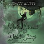 Dark dreams and dead things cover image