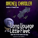The long voyage of the little fleet cover image