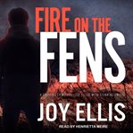 Fire on the Fens cover image