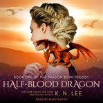 Half-blood dragon cover image