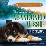 The case of the abandoned aussie cover image