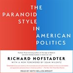 The paranoid style in American politics : and other essays cover image