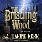 The bristling wood cover image