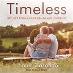 Timeless : nature's formula for health and longevity cover image