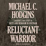 Reluctant warrior cover image