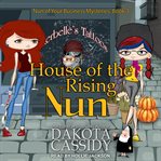 House of the rising nun cover image