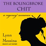 The Bolingbroke Chit : a regency romance cover image