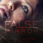 The false mirror cover image