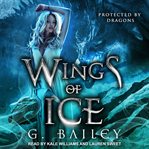 Wings of ice cover image