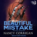 Beautiful mistake : the royal shifters cover image