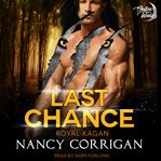 Last chance : the royal shifters cover image