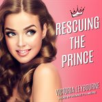 Rescuing the prince cover image