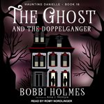 The ghost and the doppelganger cover image