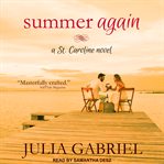 Summer again : a St. Caroline novel cover image