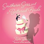 Southern sass and a battered bride cover image
