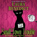 Small town trouble cover image