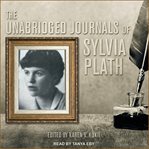The unabridged journals of Sylvia Plath cover image