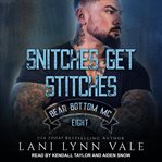 Snitches get stitches cover image