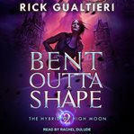 Bent outta shape cover image