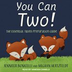 You can two! : the essential twins preparation guide cover image