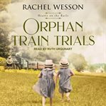 Orphan train trials cover image