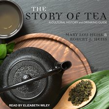 Cover image for The Story of Tea