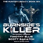 Burnside's killer : extended version cover image