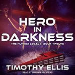 Hero in darkness cover image