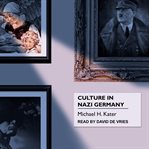 Culture in Nazi Germany cover image