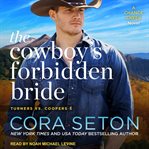 The cowboy's forbidden bride cover image