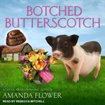 Botched butterscotch cover image