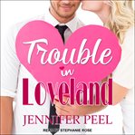Trouble in loveland cover image
