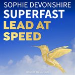 Superfast : lead at speed cover image