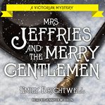 Mrs. jeffries and the merry gentlemen cover image