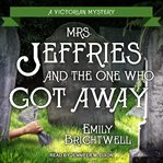 Mrs. jeffries and the one who got away cover image