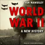 World War II : a new history, 1937-1945 cover image