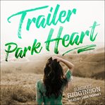 Trailer park heart cover image