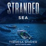 Sea : Stranded Series, Book 2 cover image