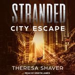 Stranded : city escape cover image