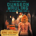 Dungeon mauling : a litrpg/gamelit novel cover image