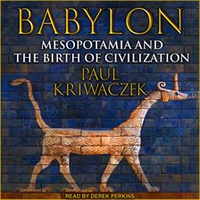 Link to Babylon by Paul Kriwaczek in Hoopla