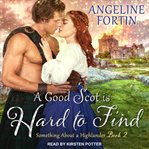 A good scot is hard to find cover image