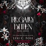 Regally bitten cover image