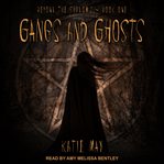 Gangs and ghosts cover image
